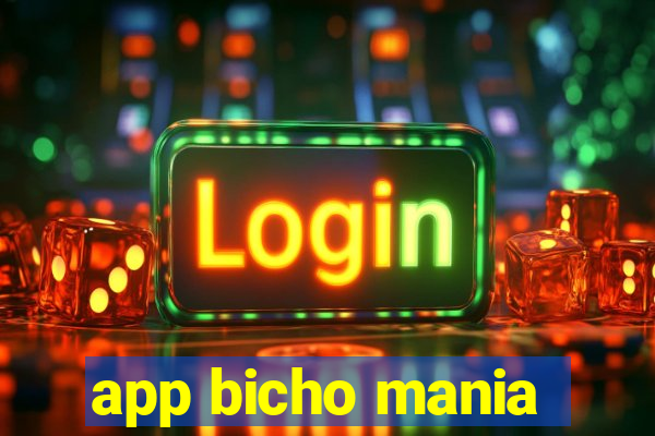 app bicho mania